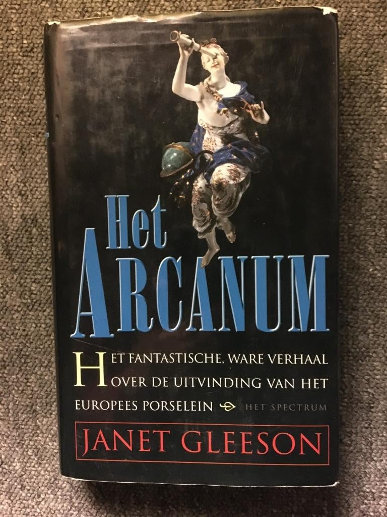 Het arcanum ; door Janet Gleeson, Ophalen of Verzenden, Gelezen, Janet Gleeson