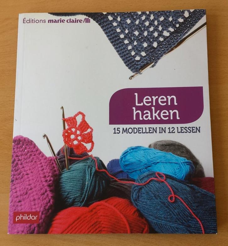 Leren Haken - Marie Claire / Illi - 2010, Hobby en Vrije tijd, Breien en Haken, Gebruikt, Haken, Patroon of Boek, Ophalen of Verzenden
