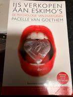WK2. IJs Verkopen aan Eskimo's: Psychologie van Overtuigen, Ophalen of Verzenden, Zo goed als nieuw, Economie en Marketing