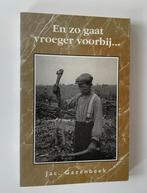 Jac. Gazenbeek, En zo gaat vroeger voorbij…, Boeken, Geschiedenis | Stad en Regio, Ophalen of Verzenden, Gelezen, J. Gazenbeek