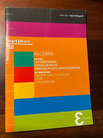 Spijker 2 Algebra - Henk Pfaltzgraff beschikbaar voor biedingen