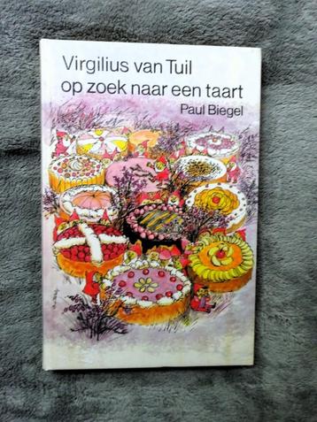 Virgilius van Tuil op zoek naar een taart - Paul Biegel