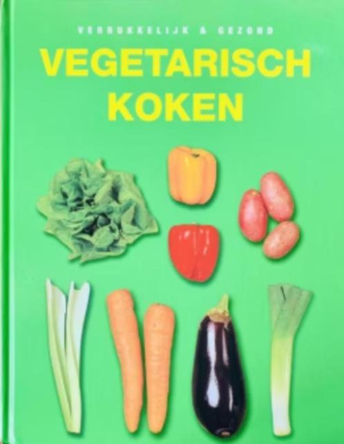 Vegetarisch koken, Boeken, Kookboeken, Voorgerechten en Soepen, Hoofdgerechten, Tapas, Hapjes en Dim Sum, Gezond koken, Vegetarisch