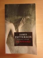 Te koop: De Affaire - James Patterson, Ophalen of Verzenden, Gelezen, James Patterson
