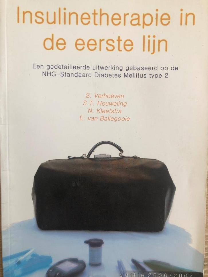 Alles moet weg: Insulinetherapie in de eerste lijn, 2006, Boeken, Studieboeken en Cursussen, Zo goed als nieuw, HBO, Beta, Ophalen of Verzenden