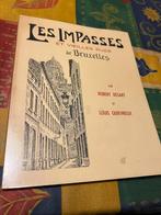 Les Impasses et vieilles Rues de Bruxelles par Robert Desart, Antiek en Kunst, Robert Desart, Ophalen of Verzenden
