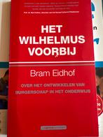 Het Wilhelmus voorbij - Bram Eidhof, Boeken, Ophalen of Verzenden, Gamma, Gelezen, Niet van toepassing