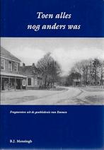 Toen alles nog anders was - Fragmenten geschiedenis Emmen, Ophalen of Verzenden, Gelezen