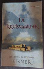 De Kruisvaarder - Michael Alexander Eisner, Ophalen of Verzenden, Zo goed als nieuw