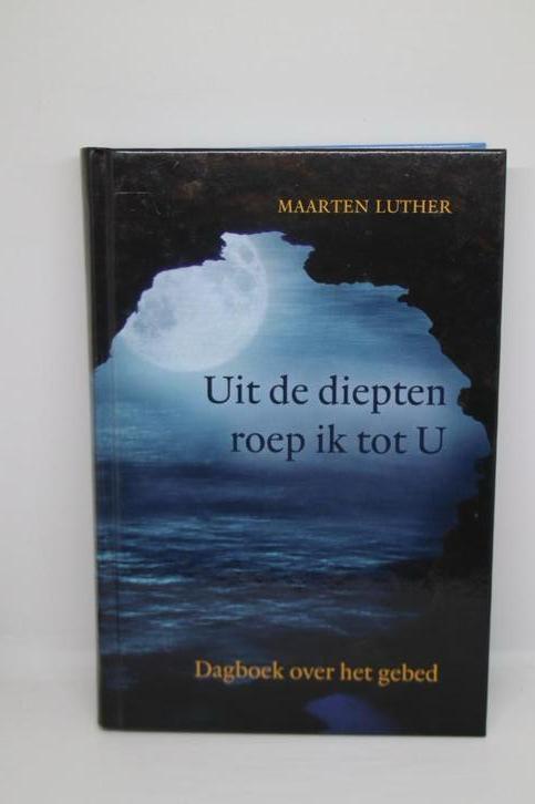 Uit de diepten roep ik tot U - Maarten Luther, Boeken, Godsdienst en Theologie, Gelezen, Ophalen of Verzenden