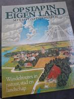 Op Stap in Eigen Land - Siëtzo Dijkhuizen, Overige merken, Siëtzo Dijkhuizen, Fiets- of Wandelgids, Ophalen of Verzenden