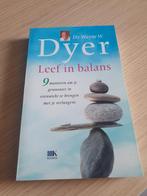 Wayne W. Dyer - Leef in balans, Overige typen, Wayne W. Dyer, Ophalen of Verzenden, Zo goed als nieuw
