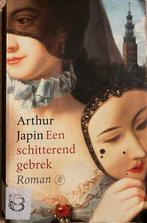 Een schitterend gebrek - Arthur Japin, Ophalen of Verzenden, Zo goed als nieuw, Nederland