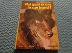 Wat gaat er om in uw hond - Dr. J.A. Bierens de Haan, Boeken, Dieren en Huisdieren, Ophalen of Verzenden, Gelezen, Honden, Dr. J.A. Bierens de Haan