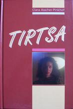 Clara Asscher-Pinkhof - TIRTSA, Boeken, Ophalen of Verzenden, Zo goed als nieuw, Nederland