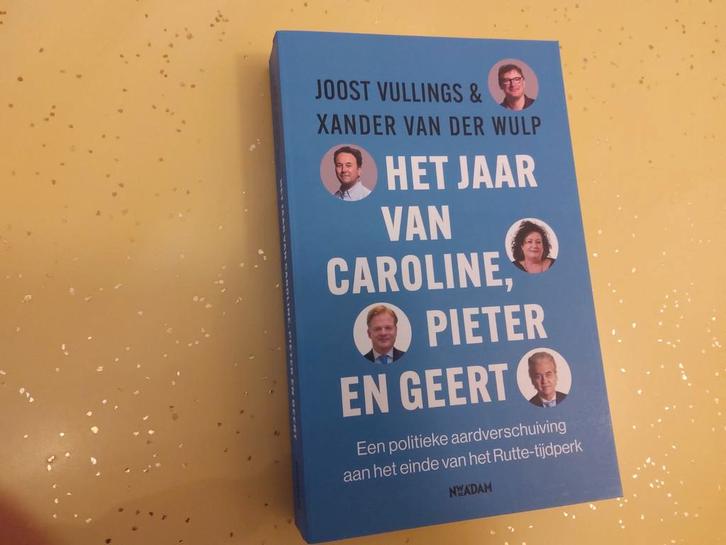 Het Jaar van Caroline, Pieter en Geert, Boeken, Politiek en Maatschappij, Nieuw, Politiek en Staatkunde, Nederland, Ophalen of Verzenden