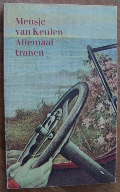 Allemaal tranen - Mensje van Keulen, Boeken, Essays, Columns en Interviews, Zo goed als nieuw, Eén auteur, Verzenden