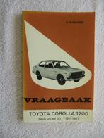 Vraagbaak Toyota Corolla 1200 - Serie 20 en 30 1971-1977, Boeken, Auto's | Boeken, Ophalen of Verzenden, Zo goed als nieuw, Toyota