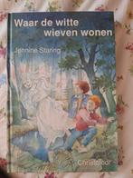 Waar de witte wieven wonen - Jennine Staring, Ophalen of Verzenden, Gelezen, Jennine Staring, Fictie algemeen