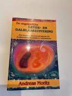 De ongelofelijke lever en galblaas zuivering -andreas moritz, Ophalen of Verzenden, Zo goed als nieuw