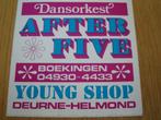 sticker dansorkest AFTER FIVE young shop deurne helmond, Verzamelen, Ophalen, Zo goed als nieuw