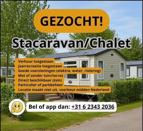 Gezocht! Stacaravan of Chalet met staanplaats - Alles welkom, Tuin en Terras, Tuinhuizen, Zo goed als nieuw, Overige typen, Ophalen of Verzenden