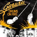 Gazuzu: Drums on fire, Gebruikt, Verzenden, 7 inch, Single