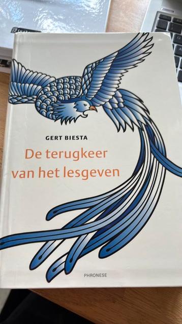 Gert Biesta - De terugkeer van het lesgeven beschikbaar voor biedingen