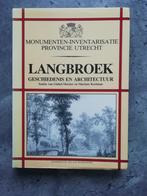 Langbroek Geschiedenis en Architectuur, Boeken, Geschiedenis | Stad en Regio, Zo goed als nieuw, Verzenden