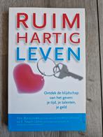 Ruimhartig leven - Ken Blanchard, Boeken, Ophalen of Verzenden, Zo goed als nieuw, Management