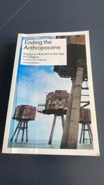 Lieven de Cauter - Ending the Anthropocene, Maatschappij en Samenleving, Ophalen of Verzenden, Zo goed als nieuw, Wereld