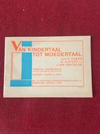Van Kindertaal tot Moedertaal, Ophalen of Verzenden, Gelezen