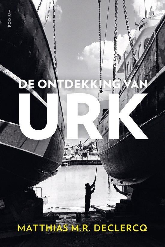 Matthias Declercq - De ontdekking van URK, Ophalen of Verzenden, Nieuw