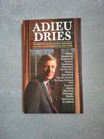 Diverse auteurs - Adieu Dries (van Agt), Boeken, Ophalen of Verzenden, Zo goed als nieuw, Europa