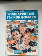 Bob Evers wilde sport om een nummerbord 1dr S/O/W vd Heide, Ophalen of Verzenden, Gelezen, Willy van der Heide
