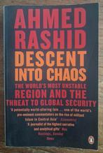 Descent into chaos Ahmed Rashid, Ophalen of Verzenden, Zo goed als nieuw