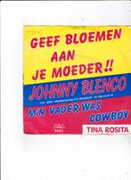 Single Johnny Blenco / Tina Rosita, Ophalen of Verzenden, Gebruikt, Nederlandstalig