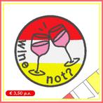 Oeteldonk Embleem – Wine not?, Oeteldonk, Carnaval, Verzenden, Nieuw