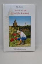 Lessen uit de geestelijke kwekerij - P.C. Beeke, Ophalen of Verzenden, Gelezen