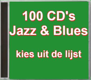 Jazz Blues CD´s / mooie collectie / zoek uit de lijst beschikbaar voor biedingen