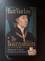 De Bourgondiërs - Bart Van Loo, Boeken, Ophalen of Verzenden, 20e eeuw of later, Zo goed als nieuw