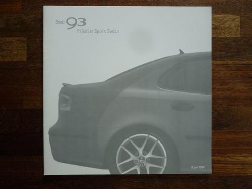 Saab 9-3 Sport Sedan Prijslijst (2005), Boeken, Auto's | Folders en Tijdschriften, Nieuw, Overige merken, Ophalen of Verzenden