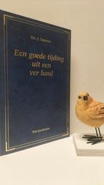 Spaans, Ds. J.; Een goede tijding uit een ver land, Boeken, Ophalen of Verzenden, Gelezen, Christendom | Protestants