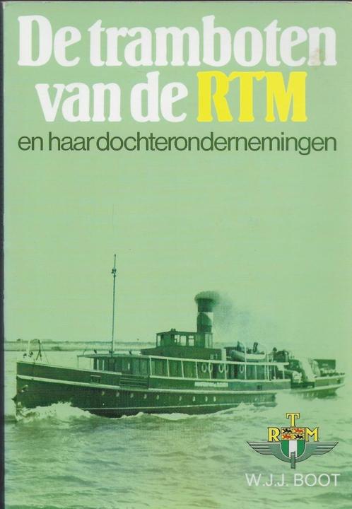 DE TRAMBOTEN VAN DE RTM EN HAAR DOCHTERONDERNEMINGEN, Verzamelen, Spoorwegen en Tramwegen, Zo goed als nieuw, Tram, Boek of Tijdschrift