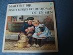 Martine bijl zingt liedjes uit de tijd van ot en sien met, Ophalen of Verzenden, Zo goed als nieuw, 12 inch, Levenslied of Smartlap