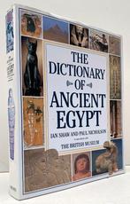 Shaw, Ian - The Dictionary of Ancient Egypt (1995 1st. ed.), Ophalen of Verzenden, Nieuw, Europa