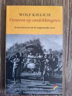 Vrouwen op ontdekkingsreis - Wolf Kielich, Ophalen of Verzenden, Zo goed als nieuw, Wolf Kielich, Afrika