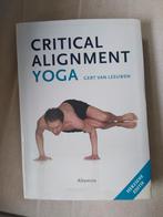 Gert van Leeuwen - Critical alignment yoga, Boeken, Esoterie en Spiritualiteit, Instructieboek, Ophalen of Verzenden, Meditatie of Yoga