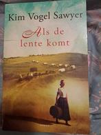 Als de lente komt / Kim Vogel Sawyer, Boeken, Ophalen of Verzenden, Zo goed als nieuw