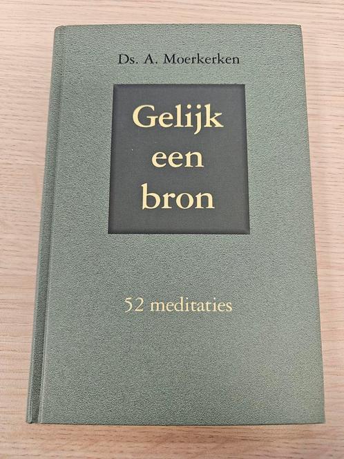 A. Moerkerken - Gelijk een bron, Boeken, Godsdienst en Theologie, Gelezen, Ophalen of Verzenden